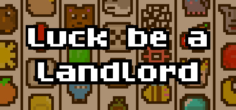 Luck be a Landlord Immersive Mod Collection