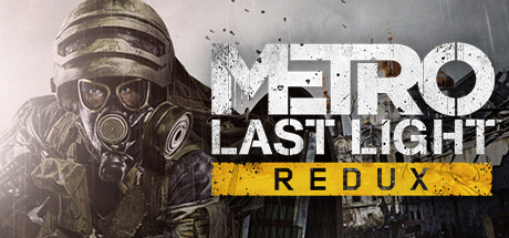 Metro: Last Light Redux Expanded Mod Collection